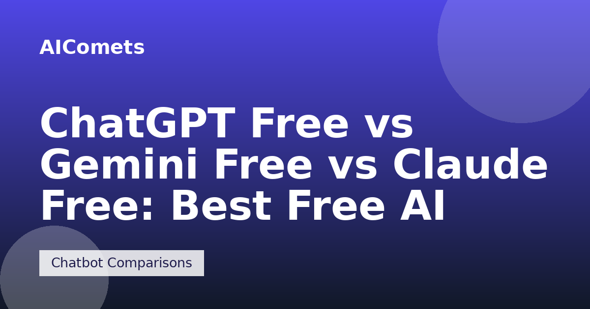ChatGPT Free vs Gemini Free vs Claude Free: Best Free AI Chatbot