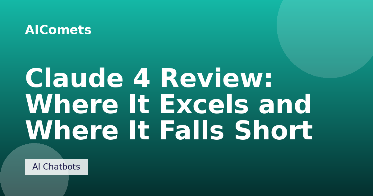 Claude 4 Review: Where It Excels and Where It Falls Short