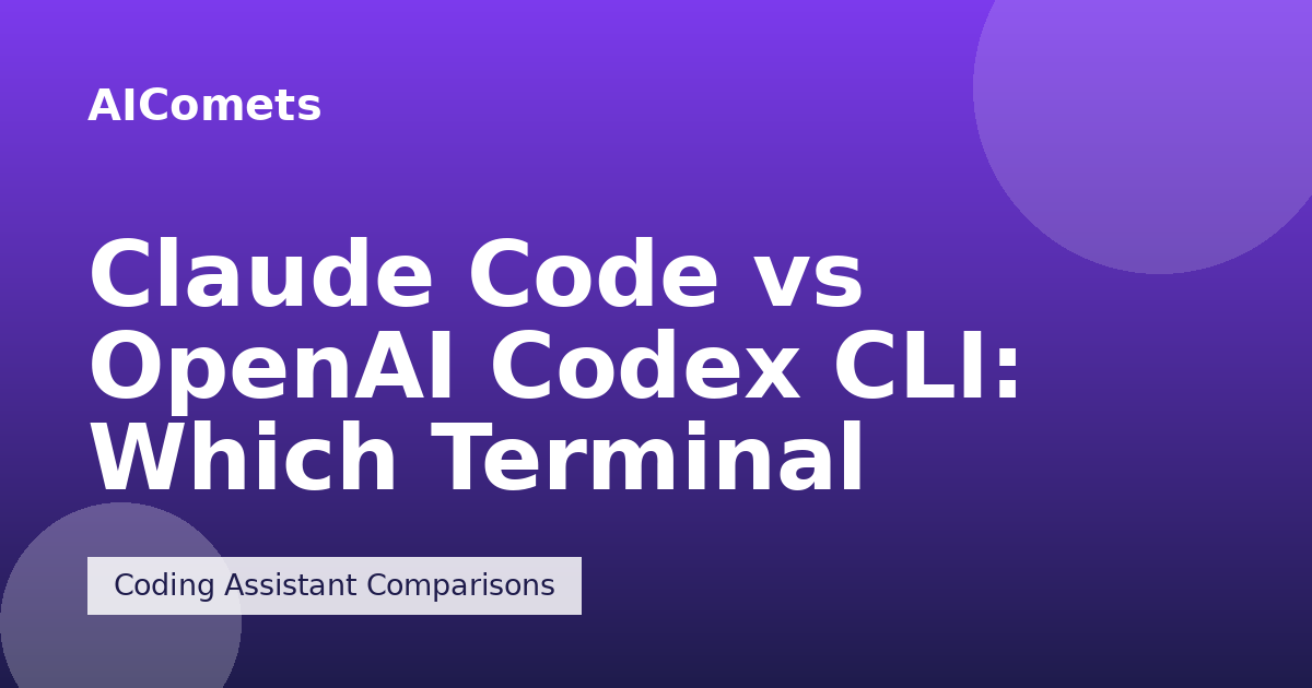 Claude Code vs OpenAI Codex CLI: Which Terminal Agent?