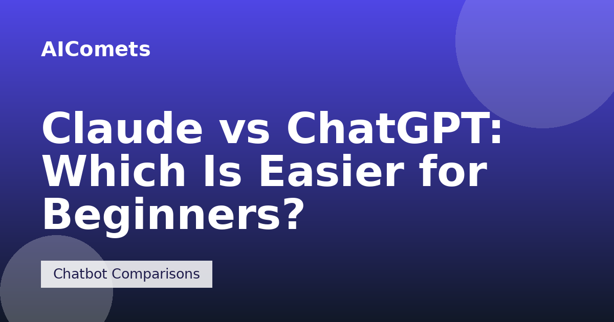 Claude vs ChatGPT: Which Is Easier for Beginners?