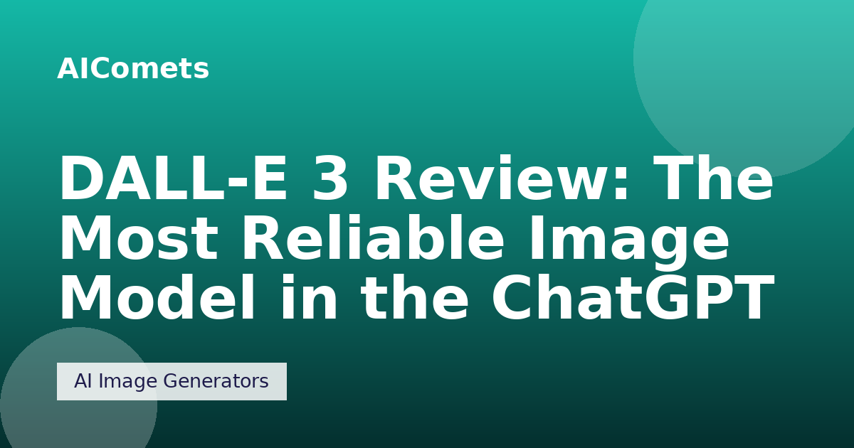 DALL-E 3 Review: The Most Reliable Image Model in the ChatGPT Era