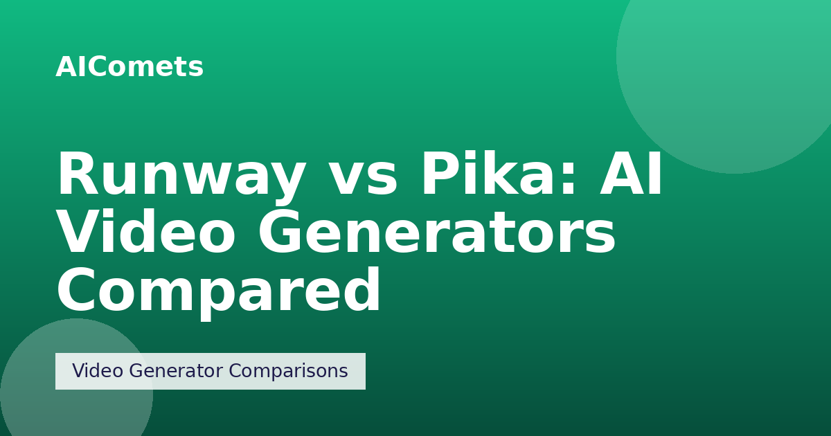 Runway vs Pika: AI Video Generators Compared