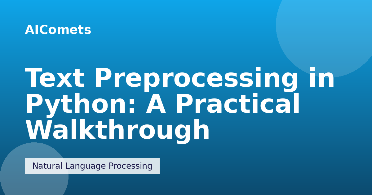 Text Preprocessing in Python: A Practical Walkthrough